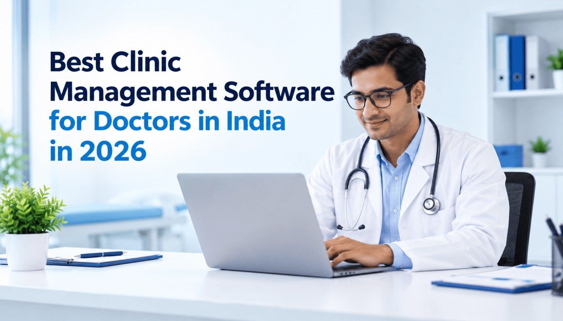 Best Clinic Management Software for Doctors in India in 2026
